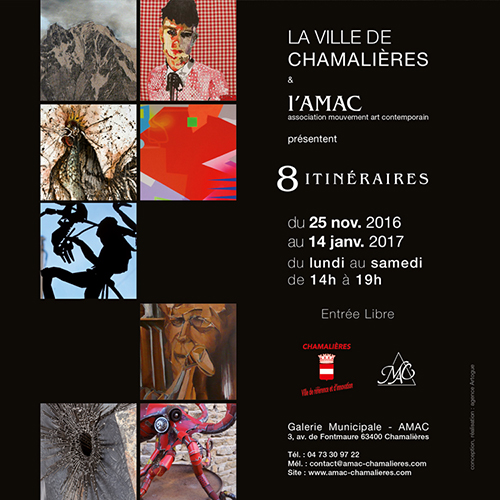 Catalogue exposition 8 Itinéraires à l'AMAC (63400 Chamalières) - du 25 novembre 2016 au 14 janvier 2017